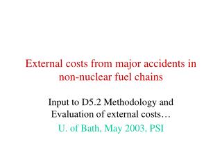 External costs from major accidents in non-nuclear fuel chains