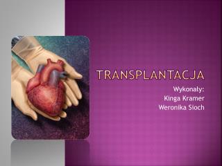 TRANSPLANTACJA