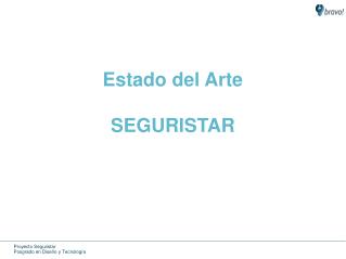 Estado del Arte SEGURISTAR