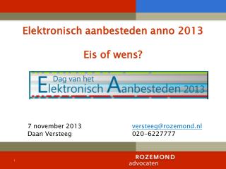 Elektronisch aanbesteden anno 2013 Eis of wens?