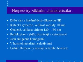 Herpesviry základní charakteristika