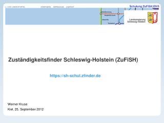 Zuständigkeitsfinder Schleswig-Holstein (ZuFiSH)