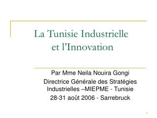 La Tunisie Industrielle et l’Innovation