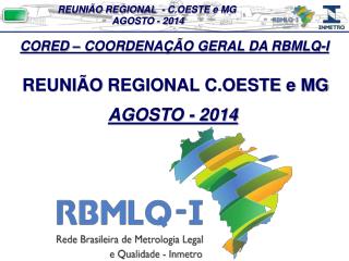 REUNIÃO REGIONAL C.OESTE e MG