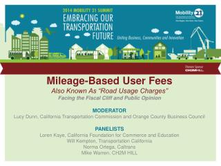 Mileage-Based User Fees Also Known As “Road Usage Charges”