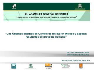 “Los Órganos Internos de Control de las IES en México y España: resultados de proyecto doctoral”