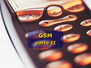 GSM parte II