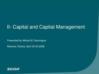 II- Capital and Capital Management