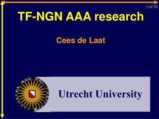 TF-NGN AAA research Cees de Laat