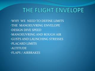 THE FLIGHT ENVELOPE