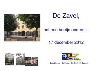 De Zavel, net een beetje anders… 17 december 2012