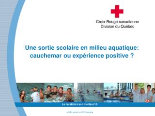 Une sortie scolaire en milieu aquatique: cauchemar ou expérience positive ?