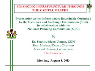 FINANCING INFRASTRUCTURE THROUGH THE CAPITAL MARKET