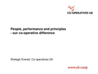People, performance and principles - our co-operative difference