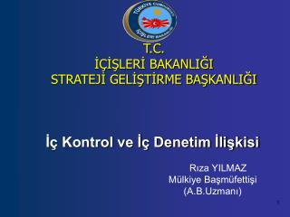 T.C. İÇİŞLERİ BAKANLIĞI STRATEJİ GELİŞTİRME BAŞKANLIĞI