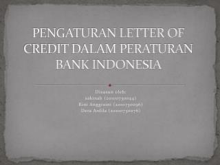 PENGATURAN LETTER OF CREDIT DALAM PERATURAN BANK INDONESIA
