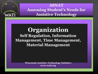 ASNAT Assessing Student’s Needs for Assistive Technology