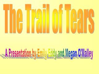 The Trail of Tears