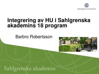Integrering av HU i Sahlgrenska akademins 18 program