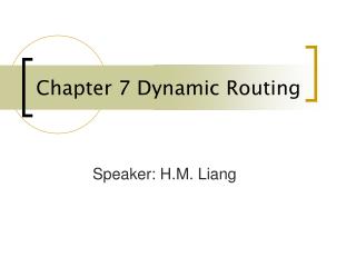 Chapter 7 Dynamic Routing