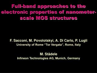 F. Sacconi, M. Povolotskyi, A. Di Carlo, P. Lugli University of Rome “Tor Vergata”, Rome, Italy