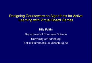 Designing Courseware on Algorithms for Active Learning with Virtual Board Games