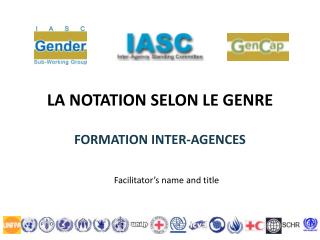 LA NOTATION SELON LE GENRE FORMATION INTER-AGENCES