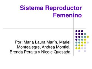 Sistema Reproductor Femenino