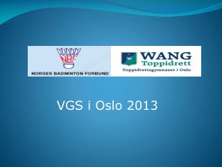 VGS i Oslo 2013