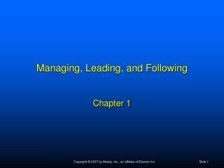 Managing, Leading, and Following Chapter 1