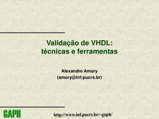 Validação de VHDL: técnicas e ferramentas