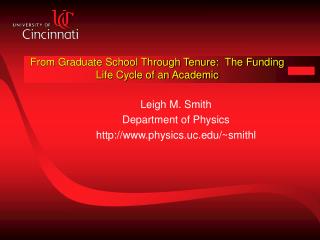 From Graduate School Through Tenure:  The Funding Life Cycle of an Academic