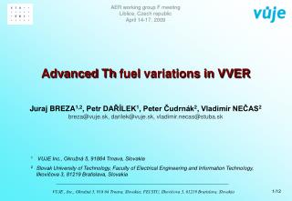 Advanced Th fuel variations in VVER