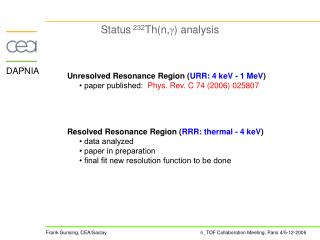 Status 232 Th(n,  ) analysis