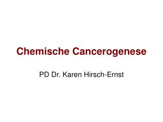 Chemische Cancerogenese