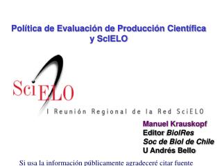 Política de Evaluación de Producción Científica y ScIELO