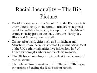 Racial Inequality – The Big Picture