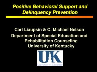 Positive Behavioral Support and Delinquency Prevention