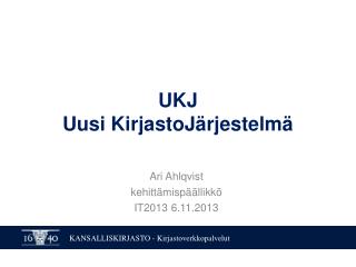 UKJ Uusi KirjastoJärjestelmä