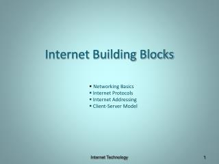 Internet Building Blocks