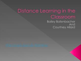 Distance Learning in the Classroom