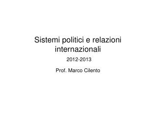 Sistemi politici e relazioni internazionali 2012-2013