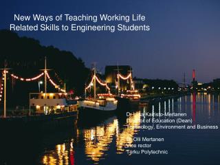 New Ways of Teaching Working Life Related Skills to Engineering Students