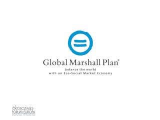 Wozu ein Global Marshall Plan?