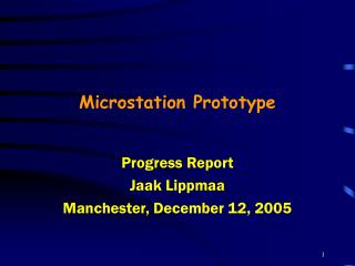Microstation Prototype