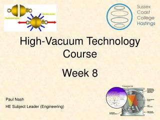 High-Vacuum Technology Course Week 8