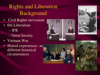 Rights and Liberation Background