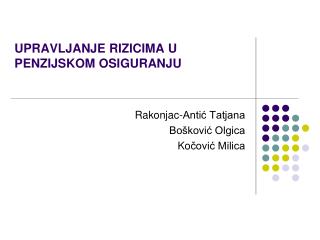 UPRAVLJANJE RIZICIMA U PENZIJSKOM OSIGURANJU