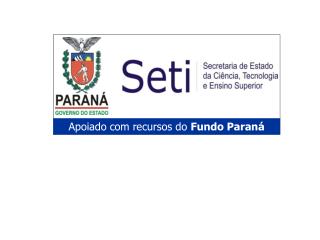 Apoiado com recursos do Fundo Paraná