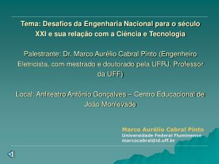 Marco Aurélio Cabral Pinto Universidade Federal Fluminense marcocabral@id.uff.br